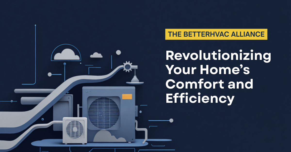 BetterHVAC Alliance - The Better HVAC Movement